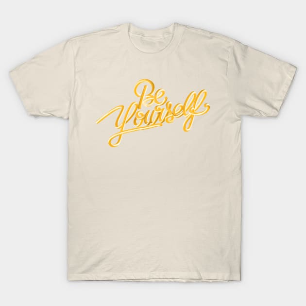 Be yourself 3D gold 1 T-Shirt by Miruna Mares